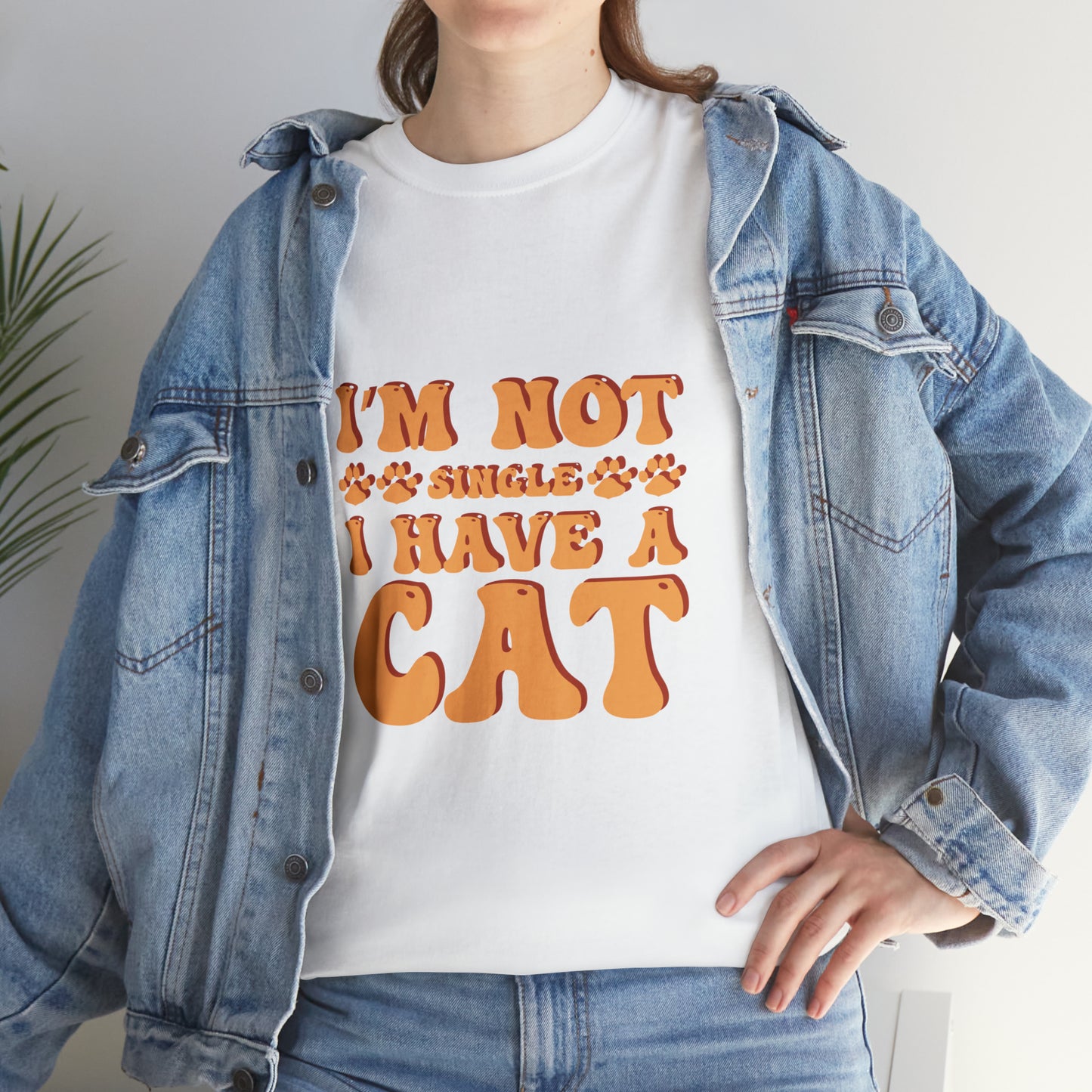 I'm Not Single, I Have a Cat