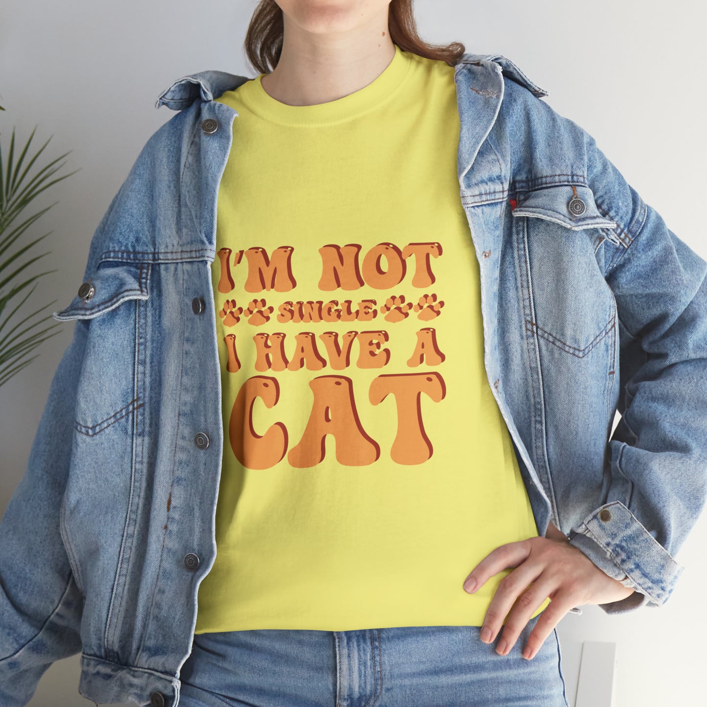 I'm Not Single, I Have a Cat